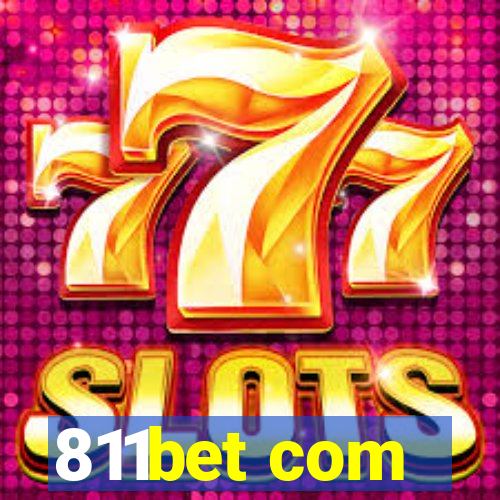 811bet com